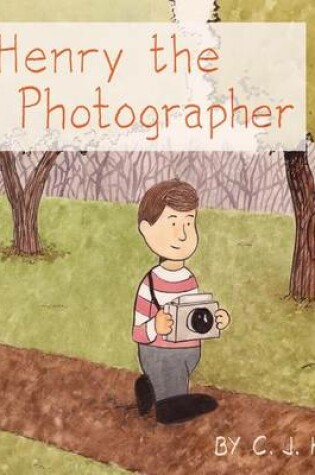 Cover of Henry the Photographer