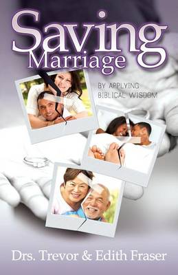 Cover of Saving Marriage by Applying Biblical Wisdom