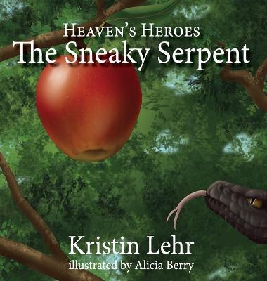 Book cover for The Sneaky Serpent