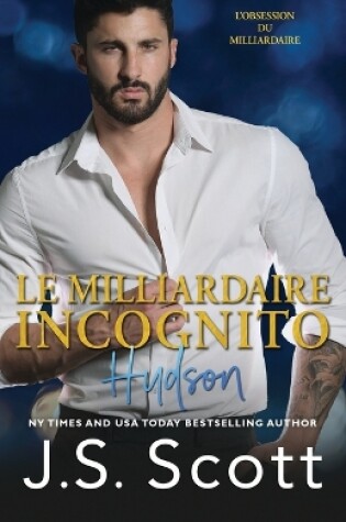 Cover of Le milliardaire incognito Hudson