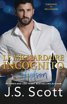 Book cover for Le milliardaire incognito Hudson