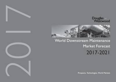 Book cover for World Downstream Maintenance Market Forecast 2017-2021