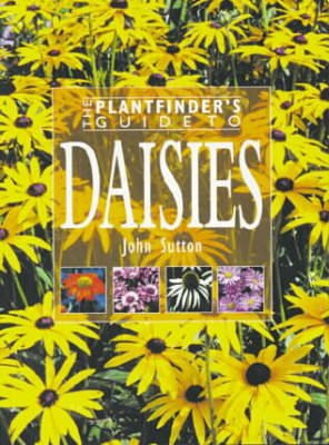 Book cover for The Plantfinder's Guide to Daisies