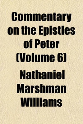 Book cover for Commentary on the Epistles of Peter (Volume 6)