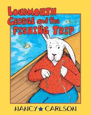 Book cover for Loudmouth George and the Fishing Trip, 2nd Edition