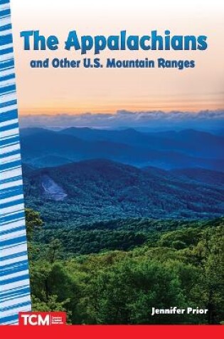 Cover of The Appalachians and Other U.S. Mountain Ranges