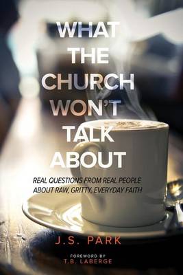 Book cover for What the Church Won't Talk about (Revised and Updated)