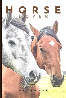 Book cover for Horse Lover Notebook