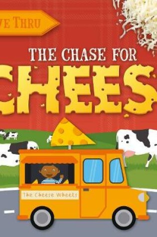 Cover of The Chase for Cheese