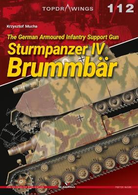 Book cover for The German Armoured Infantry Support Gun Sturmpanzer Iv BrummbäR