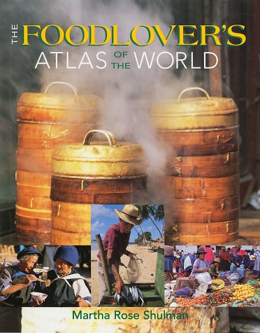 Book cover for The Foodlover's Atlas of the World