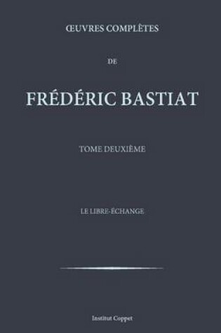 Cover of Oeuvres completes de Frederic Bastiat - tome 2