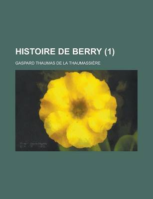 Book cover for Histoire de Berry (1)