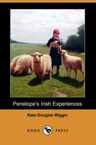 Cover of Penelope's Irish Experiences (Dodo Press)
