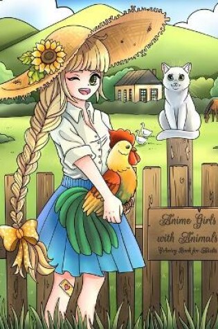Cover of Anime Girls with Animals Coloring Book for Adults