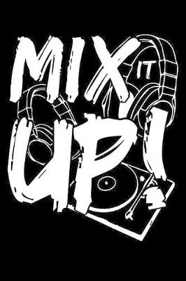 Book cover for Mix It Up!