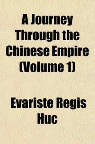 Cover of A Journey Through the Chinese Empire Volume 2