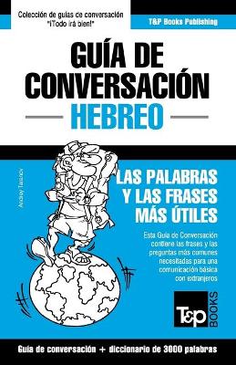 Book cover for Guia de Conversacion Espanol-Hebreo y vocabulario tematico de 3000 palabras