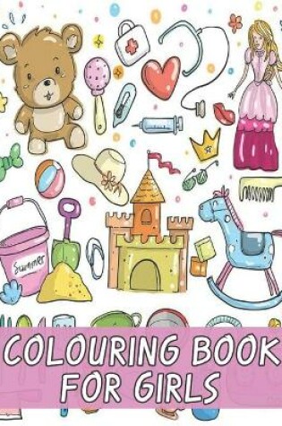 Cover of Colouring Book For Girls