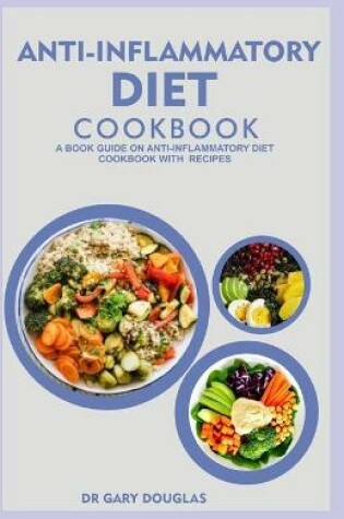 Cover of Anti-Inflammatory Diet Cookbook