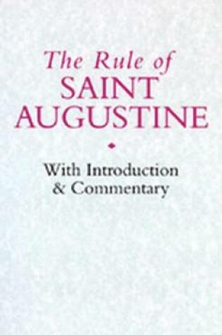 Cover of The Rule Of Saint Augustine