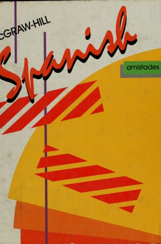 Cover of Mcgraw Spanish Amistades-Pupils