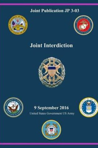 Cover of Joint Publication JP 3-03 Joint Interdiction 9 September 2016