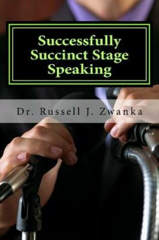 Cover of Successfully Succinct Stage Speaking