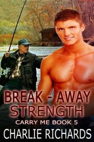 Cover of Break-Away Strength