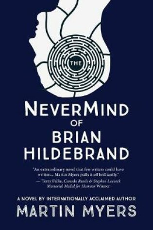 Cover of The Nevermind of Brian Hildebrand