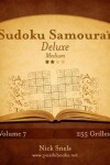 Book cover for Sudoku Samouraï Deluxe - Medium - Volume 7 - 255 Grilles