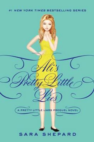 Cover of Pretty Little Liars: Ali's Pretty Little Lies