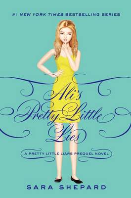 Book cover for Pretty Little Liars: Ali's Pretty Little Lies