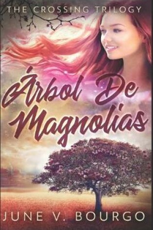 Cover of Arbol De Magnolias