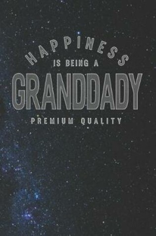 Cover of Happiness Is Being A Granddady Premium Quality