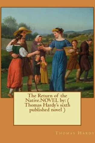 Cover of The Return of the Native.NOVEL by