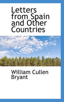 Book cover for Letters from Spain and Other Countries