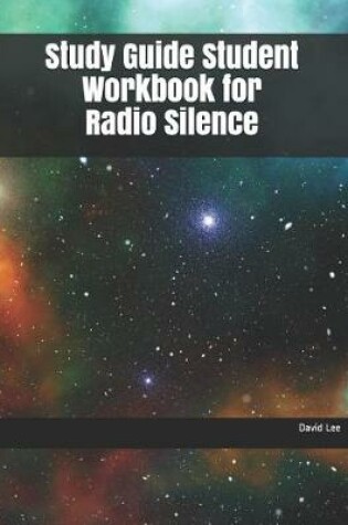 Cover of Study Guide Student Workbook for Radio Silence