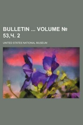 Cover of Bulletin Volume 53, . 2