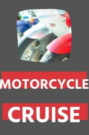 Cover of Motorcycle Cruise