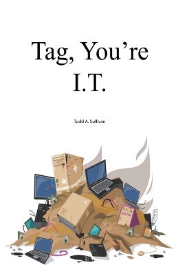 Book cover for Tag, You're I.T.