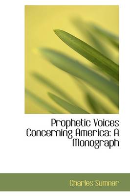 Book cover for Prophetic Voices Concerning America