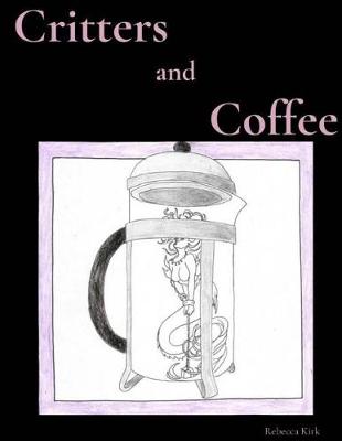Book cover for Critters and Coffee