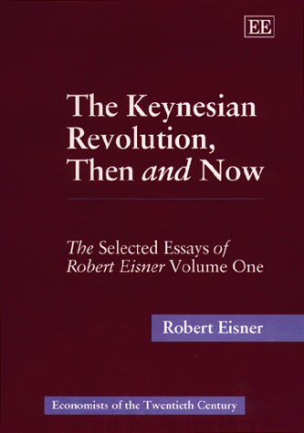 Book cover for The Keynesian Revolution, Then and Now