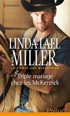 Book cover for Triple Mariage Chez Les McKettrick