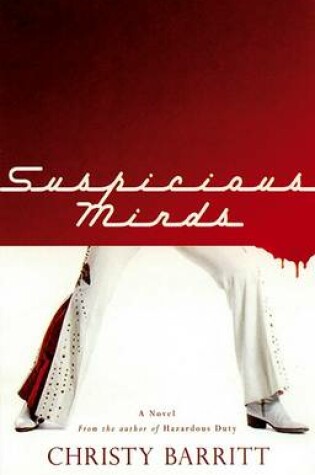 Cover of Suspicious Minds – A Novel