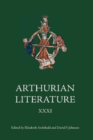 Cover of Arthurian Literature XXXI