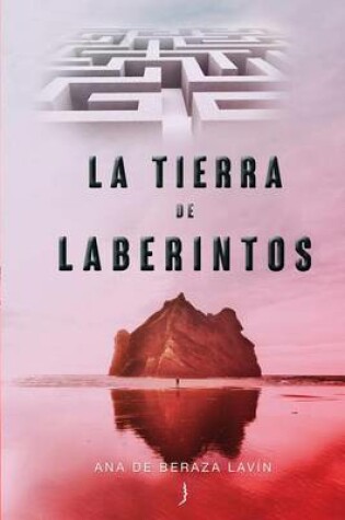 Cover of La Tierra de Laberintos