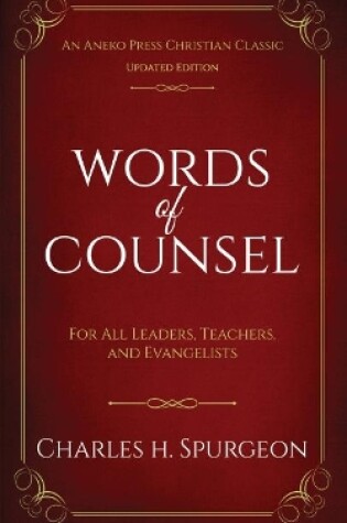 Cover of Words of Counsel: For All Leaders, Teachers, and Evangelists