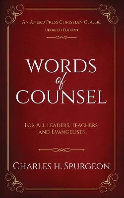 Book cover for Words of Counsel: For All Leaders, Teachers, and Evangelists